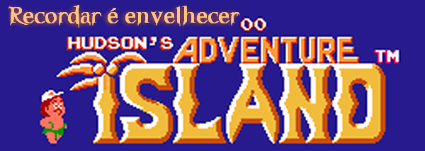 Adventure Island, NES, Jogos