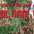 Antes tarde do que nunca: Final Fantasy VI (Parte 1) Hot Toys - Resident Evil 5 R$899.00Squall Leonhart And Bahamut - Final Fantasy Viii R$770.00Final Fantasy Xiii-2(13-2) - Crystal Edition R$700.00Final Fantasy 7 - Cloud Strife - Square Enix - 40 Cm -...