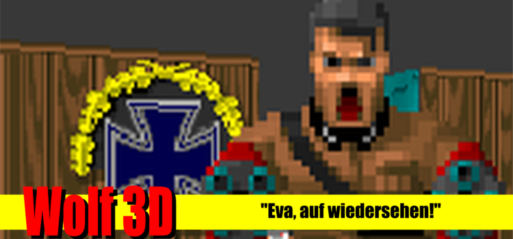 Wolfenstein 3D: “Eva, auf wiedersehen!”